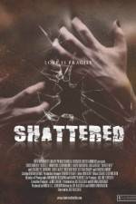 Watch Shattered! M4ufree