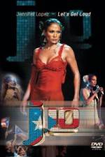 Watch Jennifer Lopez - Let's Get Loud M4ufree