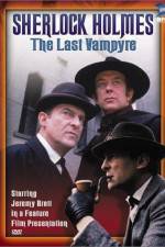 Watch "The Case-Book of Sherlock Holmes" The Last Vampyre M4ufree