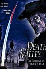 Watch Death Valley: The Revenge of Bloody Bill M4ufree