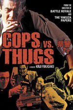 Watch Cops vs Thugs M4ufree