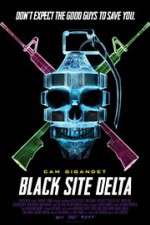 Watch Black Site Delta M4ufree