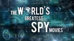 Watch The World\'s Greatest Spy Movies M4ufree