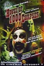 Watch House of 1000 Corpses M4ufree