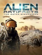 Watch Alien Artifacts: The Outer Dimensions M4ufree