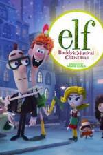 Watch Elf: Buddy's Musical Christmas M4ufree