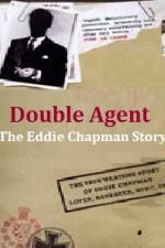 Watch Double Agent The Eddie Chapman Story M4ufree