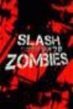 Watch Slash Zombies M4ufree
