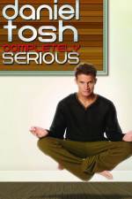 Watch Daniel Tosh: Completely Serious M4ufree