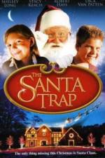 Watch The Santa Trap M4ufree
