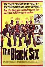 Watch The Black Six M4ufree