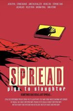 Watch Spread: Pigs to Slaughter M4ufree