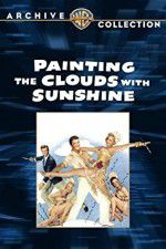 Watch Painting the Clouds with Sunshine M4ufree