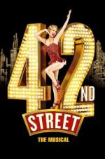 Watch 42nd Street: The Musical M4ufree
