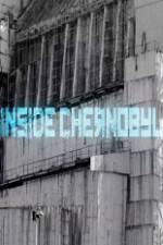 Watch Inside Chernobyl M4ufree