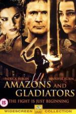 Watch Amazons and Gladiators M4ufree
