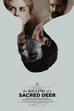 Watch The Killing of a Sacred Deer M4ufree