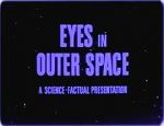 Watch Eyes in Outer Space M4ufree
