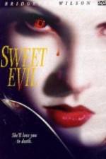 Watch Sweet Evil M4ufree