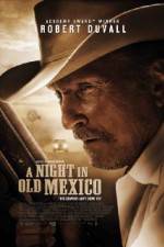 Watch A Night in Old Mexico M4ufree