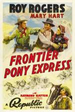 Watch Frontier Pony Express M4ufree