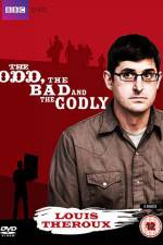 Watch Louis Theroux The Odd The Bad And The Godly M4ufree