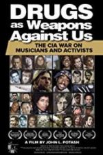 Watch Drugs as Weapons Against Us: The CIA War on Musicians and Activists M4ufree