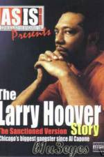 Watch A Gangsta's Story The Life Story Of Larry Hoover M4ufree