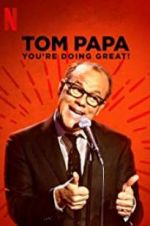 Watch Tom Papa: You\'re Doing Great! M4ufree