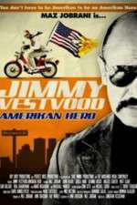 Watch Jimmy Vestvood: Amerikan Hero M4ufree