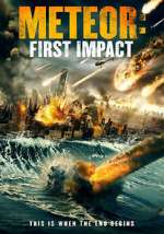 Watch Meteor: First Impact Movie25