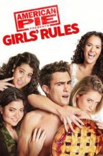 Watch American Pie Presents: Girls\' Rules M4ufree