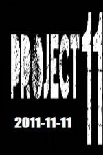Watch The Project 11.11.11 M4ufree
