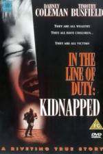 Watch Kidnapped In the Line of Duty M4ufree