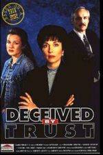 Watch Deceived by Trust A Moment of Truth Movie M4ufree