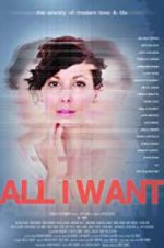 Watch All I Want M4ufree