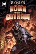 Watch Batman: The Doom That Came to Gotham M4ufree
