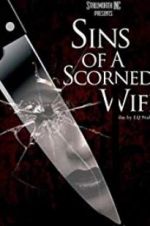 Watch Sins of a Scorned Wife M4ufree