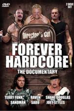 Watch Forever Hardcore The Documentary M4ufree