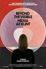 Watch Beyond The Visible - Hilma af Klint M4ufree