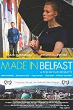 Watch Made in Belfast M4ufree