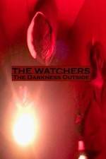 Watch The Watchers: The Darkness Outside M4ufree