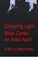 Watch Colouring Light: Brian Clarle - An Artist Apart M4ufree