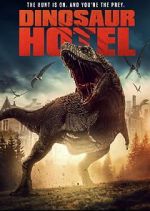 Watch Dinosaur Hotel M4ufree
