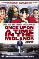 Watch Once Upon a Time in the Midlands M4ufree