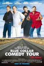 Watch Blue Collar Comedy Tour The Movie M4ufree