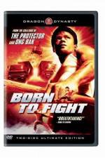 Watch Born to Fight M4ufree