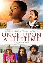 Watch Once Upon a Lifetime M4ufree