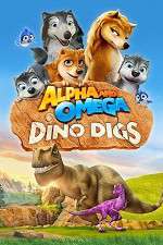 Watch Alpha and Omega: Dino Digs M4ufree