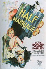 Watch Half Marriage M4ufree